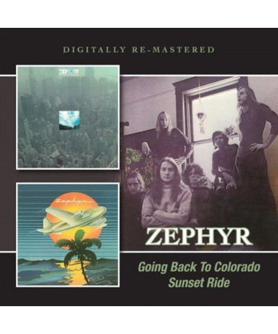 $13.47 Zephyr CD - Going Back To Colorado / Sunset Ride CD